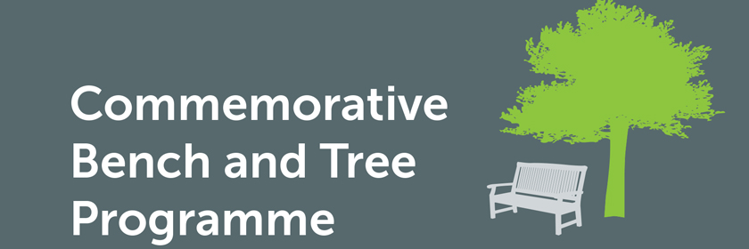 Commemorative Bench and Tree Programme