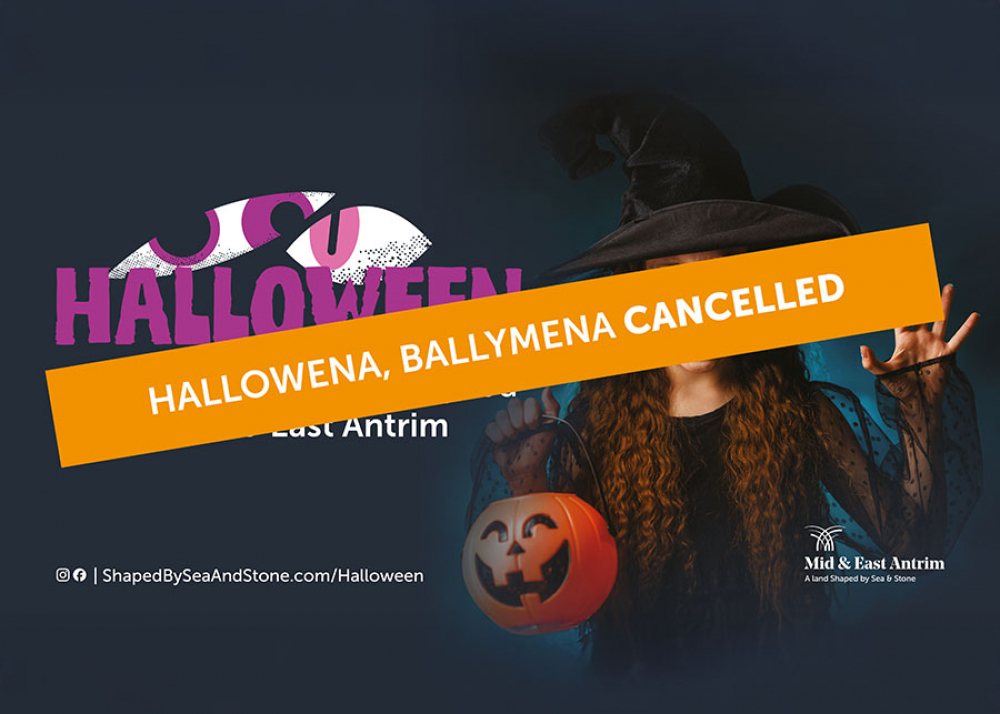 A poster for Hallowena in Ballymena which shows that the event has been cancelled.
